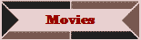 Movies